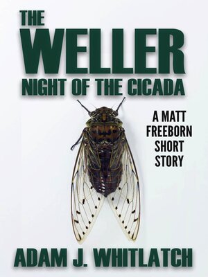 cover image of The Weller--Night of the Cicada